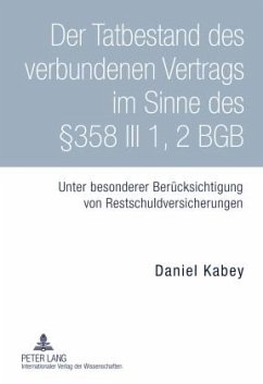 Der Tatbestand des verbundenen Vertrags im Sinne des 358 III 1, 2 BGB (eBook, PDF) - Kabey, Daniel