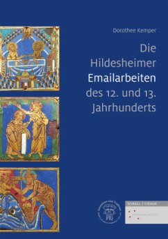 Die Hildesheimer Emailarbeiten des 12. und 13. Jahrhunderts - Kemper, Dorothee