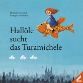 Hallöle sucht das Turamichele