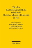 350 Jahre Rechtswissenschaftliche Fakultät der Christian-Albrechts-Universität zu Kiel