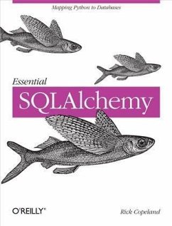 Essential SQLAlchemy (eBook, PDF) - Copeland, Rick
