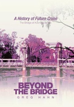 Beyond the Bridge - Hahn, Greg