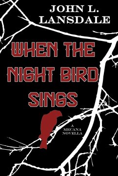 When the Night Bird Sings - Lansdale, John L.