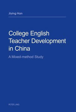 College English Teacher Development in China (eBook, ePUB) - Jiying Han, Han