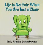 Life is Not Fair When You Are Just a Chair
