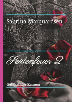 Gefährliche Rennen - Marquardsen, Sabrina