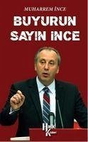 Buyurun Sayin Ince - Ince, Muharrem