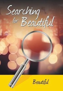 Searching for Beautiful - Beautiful