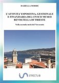 L'attività espositiva, gestionale e finanziaria del Civico Museo Revoltella di Trieste (eBook, PDF)