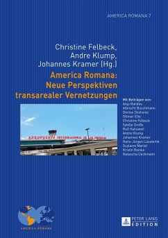 America Romana: Neue Perspektiven transarealer Vernetzungen (eBook, ePUB)