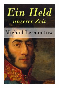 Ein Held unserer Zeit - Lermontow, Michail