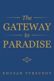 The Gateway to Paradise