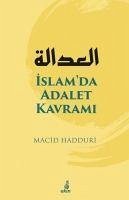 Islamda Adalet Kavrami - Hadduri, Macid