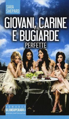 Cover Giovani, carine e bugiarde. Perfette