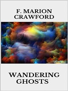 Cover Wandering Ghosts (eBook, ePUB)