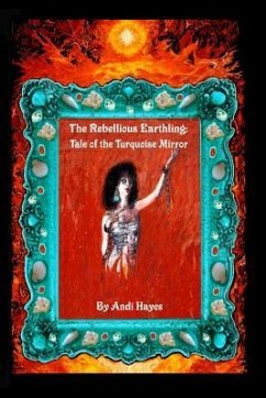 The Rebellious Earthling - Hayes, Andi