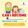 Can I Become A _____ Because I Like... - Bild 1