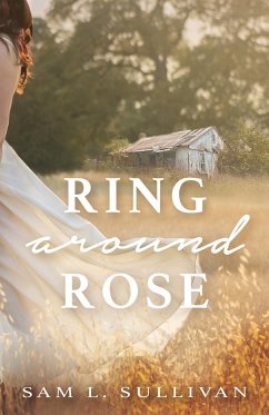 Ring Around Rose - Sullivan, Sam L.