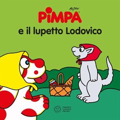 Pimpa e il lupetto Ludovico - Altan Pimpa e il lupetto Ludovico - Altan