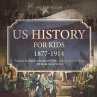 US History for Kids 1877-1914 -... - Bild 1