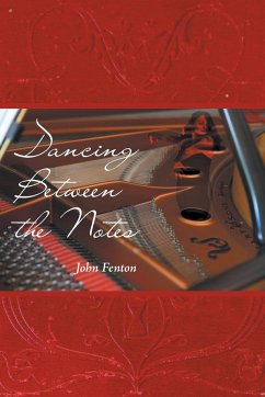 Dancing Between the Notes - Fenton, John