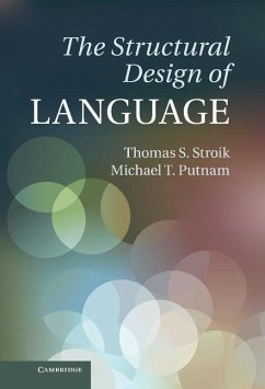 Structural Design of Language (eBook, ePUB) - Stroik, Thomas S.