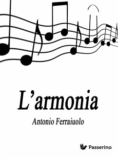 L'armonia (eBook, ePUB) - Ferraiuolo, Antonio