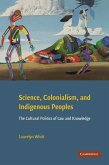 Science, Colonialism, and Indigenous Peoples (eBook, ePUB)
