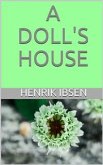 A Doll's House (eBook, ePUB)