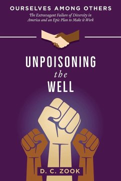 Unpoisoning the Well - Zook, D. C.