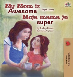 Cover My Mom is Awesome (English Serbian children's book)