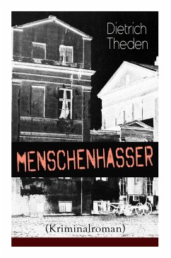 Menschenhasser (Kriminalroman): Psychothriller des Autors von 