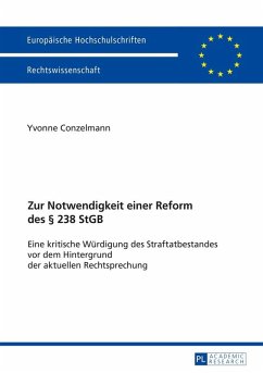 Zur Notwendigkeit einer Reform des 238 StGB (eBook, ePUB) - Yvonne Conzelmann, Conzelmann