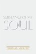 Substance of My Soul - Bild 1