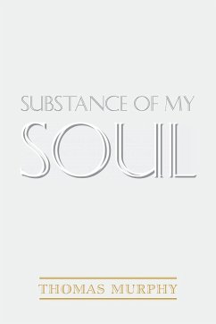 Substance of My Soul - Murphy, Thomas