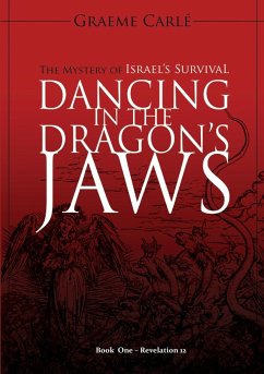 Dancing in the Dragon's Jaws - Carlé, Graeme