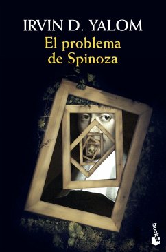 El problema de Spinoza - Yalom, Irvin D.