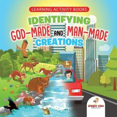Learning Activity Books. Identifying God-Made and Man-Made Creations. Toddler Activity Books Ages 1-3 Introduction to Coloring Basic Biology Concepts - Jupiter Kids