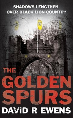 The Golden Spurs - Ewens, David R