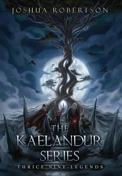 The Kaelandur Series - Robertson, Joshua