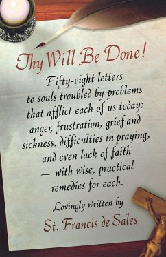 Thy Will Be Done! - De Sales, St Francis