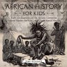 African History for Kids - Early... - Bild 1