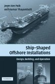 Ship-Shaped Offshore Installations (eBook, ePUB)