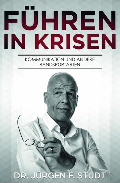 Führen in Krisen (eBook, ePUB) - Studt, Jürgen F.