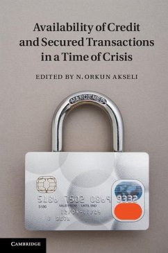 Availability of Credit and Secured Transactions in a Time of Crisis (eBook, ePUB)