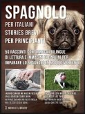 Spagnolo Per Italiani (Stories Brevi Per Principianti) (eBook, ePUB)