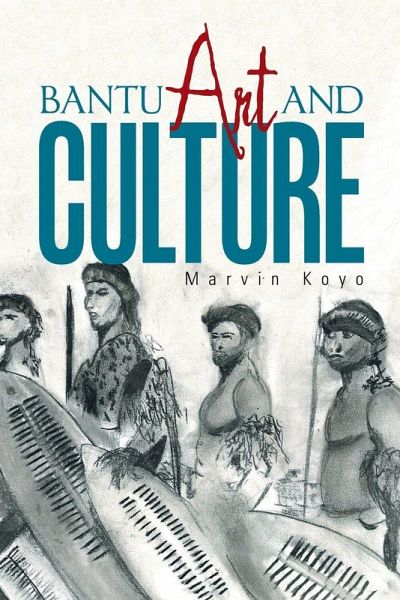 Bantu Art and Culture Bantu Art and Culture