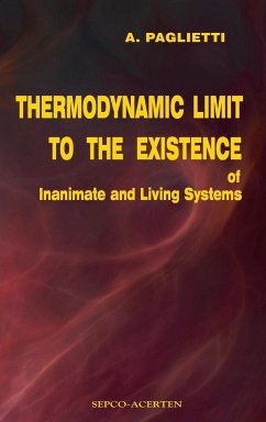 Thermodynamic Limit to the Existence of Inanimate and Living Systems - Paglietti, A.