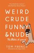 Weird, Crude, Funny, and Nude - Bild 1