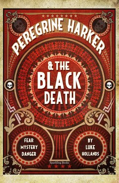 Peregrine Harker & The Black Death (eBook, ePUB) - Hollands, Luke